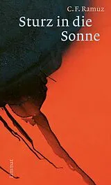E-Book (epub) Sturz in die Sonne von Charles Ferdinand Ramuz