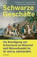 E-Book (epub) Schwarze Geschäfte von Thomas David, Bouda Etemad, Janick M Schaufelbuehl