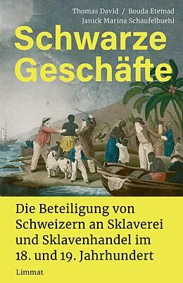 E-Book (epub) Schwarze Geschäfte von Thomas David, Bouda Etemad, Janick M Schaufelbuehl