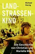 E-Book (epub) Landstrassenkind von Michael Herzig