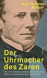 E-Book (epub) Der Uhrmacher des Zaren von Roger Nicholas Balsiger