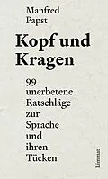 E-Book (epub) Kopf und Kragen von Manfred Papst