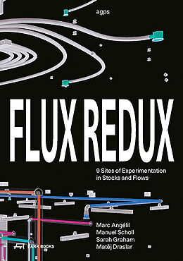 Couverture cartonnée Flux Redux de Marc Angélil, Manuel Scholl, Sarah Graham