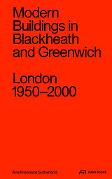 Livre Relié Modern Buildings in Blackheath and Greenwich de Ana Francisco Sutherland