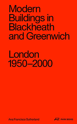 Livre Relié Modern Buildings in Blackheath and Greenwich de Ana Francisco Sutherland