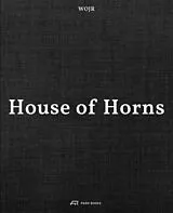 Fester Einband WOJR - House of Horns von Nick Dearden