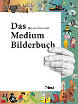 Kartonierter Einband Das Medium Bilderbuch von Hans ten Doornkaat