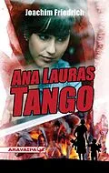 E-Book (epub) Ana-Lauras Tango von Joachim Friedrich