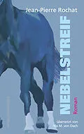 E-Book (epub) Nebelstreif von Jean-Pierre Rochat