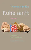 E-Book (epub) Ruhe sanft von Thomas Sandoz