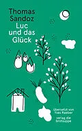 E-Book (epub) Luc und das Glück von Thomas Sandoz
