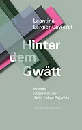 E-Book (epub) Hinter dem Gwätt von Leontina Lergier-Caviezel