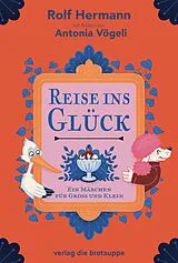 Fester Einband Reise ins Glück von Rolf Hermann