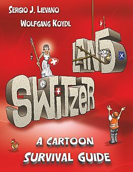 Livre Relié Switzerland de Sergio J. Lievano, Wolfgang Koydl