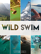 Broché Wild Swim de Daniel Steffan