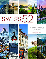 Reiseführer Swiss 52 von Diccon Bewes