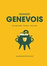 Fester Einband Manger Genevois von Louise Kasser Genecand