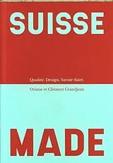 Kartonierter Einband Suisse Made von Oriane Grandjean