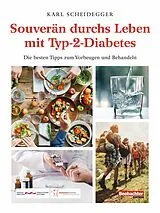 E-Book (pdf) Souverän durchs Leben mit Typ-2-Diabetes von Karl Scheidegger