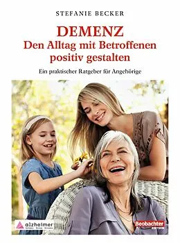 E-Book (pdf) DEMENZ  Den Alltag mit Betroffenen positiv gestalten von Stefanie Becker