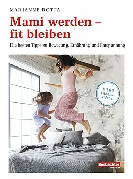 E-Book (pdf) Mami werden  fit bleiben von Marianne Botta