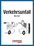 E-Book (pdf) Verkehrsunfall  Was tun? von Daniel Leiser