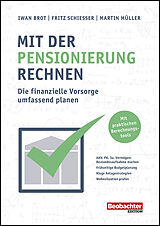 Paperback Mit der Pensionierung rechnen von Iwan Brot, Fritz Schiesser, Martin Müller