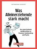 E-Book (pdf) Was Alleinerziehende stark macht von Katharina Siegrist