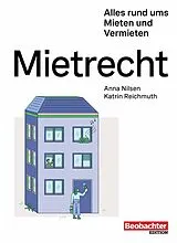 Kartonierter Einband Mietrecht von Katrin Reichmuth, Anna Nilsen