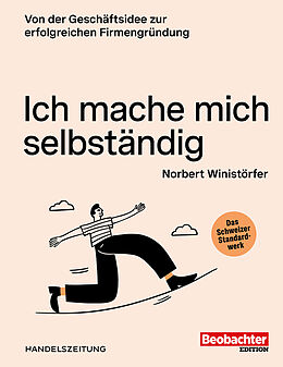 Paperback Ich mache mich selbständig von Norbert Winistörfer