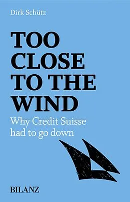E-Book (pdf) Too close to the wind von Dirk Schütz
