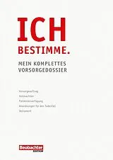 E-Book (pdf) Ich bestimme. Mein komplettes Vorsorgedossier von Käthi Zeugin