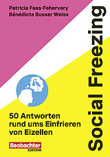 Paperback Social Freezing von Patricia Faas-Fehervary, Bénédicte Busser Weiss