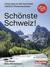 Kartonierter Einband Schönste Schweiz! von Üsé Meyer, Reto Westermann