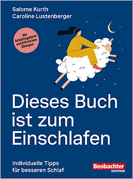 Paperback Dieses Buch ist zum Einschlafen von Salome Dr. Kurth, Caroline Dr. Lustenberger