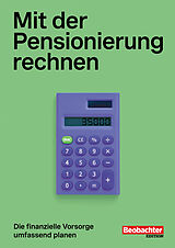 Paperback Mit der Pensionierung rechnen von Ivan Brot, Müller Martin, Fritz Schiesser