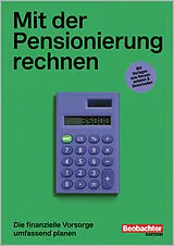 Paperback Mit der Pensionierung rechnen von Ivan Brot, Müller Martin, Fritz Schiesser