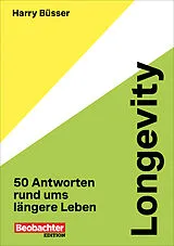 Fester Einband Longevity von Harry Büsser