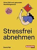 E-Book (pdf) Stressfrei abnehmen von David Fäh