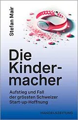 Paperback Die Kindermacher von Stefan Mair