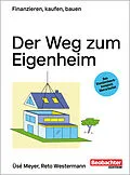 E-Book (pdf) Der Weg zum Eigenheim von Reto Westermann, Üsé Meyer