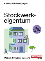 Paperback Stockwerkeigentum von Mathias Birrer, Luca Eigensatz