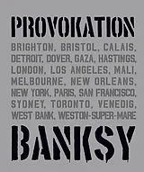 Fester Einband BANKSY PROVOKATION von Xavier Tapies