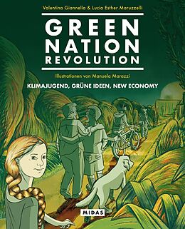Kartonierter Einband Green Nation Revolution von Valentina Giannella, Lucia Esther Maruzzelli