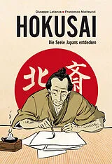 Fester Einband Hokusai - Die Seele Japans entdecken von Francesco Matteuzzi