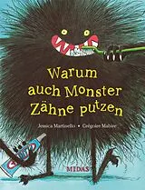 Fester Einband Warum auch Monster Zähne putzen von Jessica Martinello