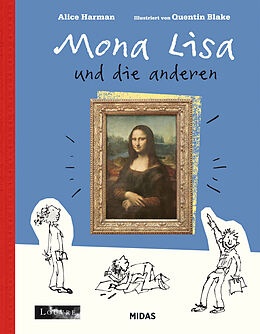 Fester Einband Mona Lisa &amp; die anderen (Kunst für Kinder) von Alice Harman