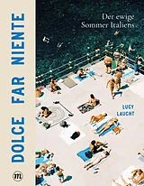Fester Einband Dolce far niente von Lucy Laucht