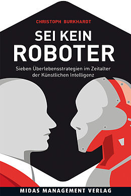 Fester Einband Sei kein Roboter von Christoph Burkhardt