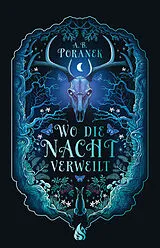 Fester Einband Wo die Nacht verweilt von A. B. Poranek